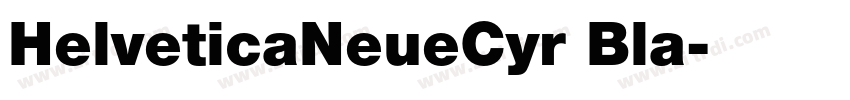 HelveticaNeueCyr Bla字体转换